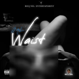 Waist (Explicit)