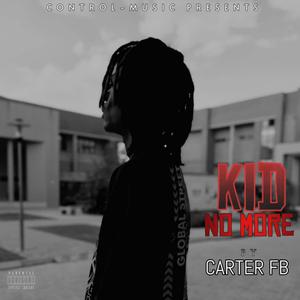 KID NO MORE EP (Explicit)