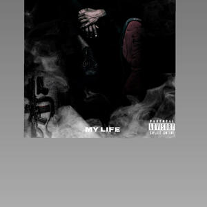 My life (feat. 6lacc) [Explicit]