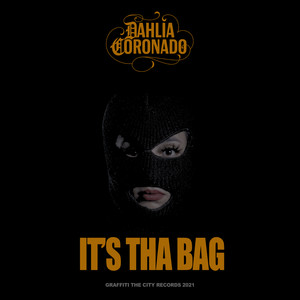 It's Tha Bag (Explicit)