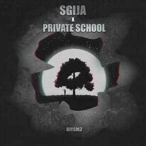 Sgija x Private School