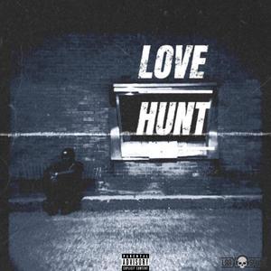 LOVE HUNT (Explicit)
