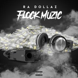 Flock Muzic (Explicit)