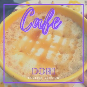 Cafe (English Version)