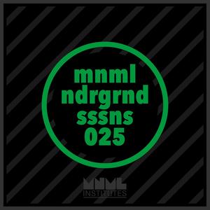 Minimal Underground Sessions EP 025