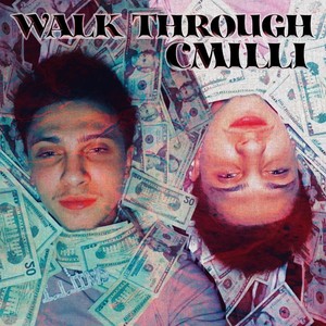 Walk Through (Explicit)