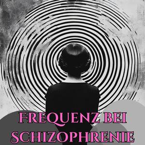 Frequenz bei Schizophrenie: Heiltherapie Binaurale Beats