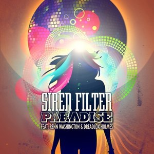 Siren Filter - Paradise (Dreadlox Holmes House Remix)