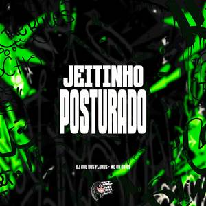 Jeitinho Posturado (Explicit)