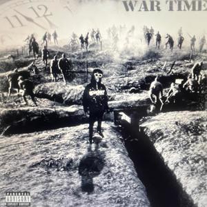 War Time (Explicit)