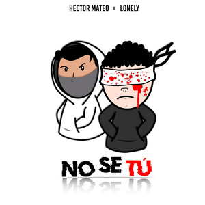 No Se Tu (Explicit)