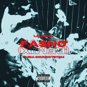 Fasho' (Remix|Explicit)