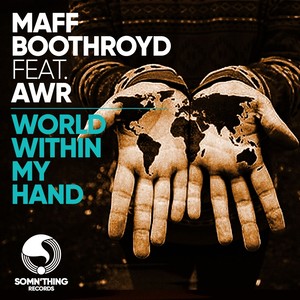 World Within My Hand / Not Another Life