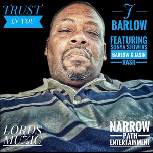 TRUST IN YOU (feat. SONYA STOWERS BARLOW & JASIN KASH)