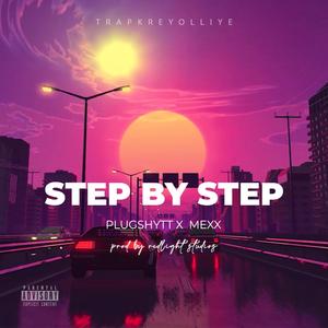 Step by step (feat. Plugshytt) [Explicit]