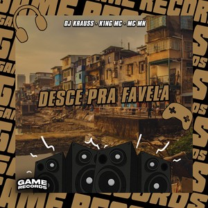 Desce Pra Favela (Explicit)