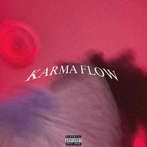 KARMA FLOW (Explicit)