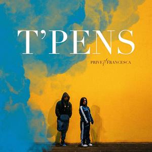T'Pens(feat. Prive) (Explicit)