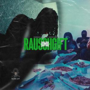 Rauschgift (Explicit)