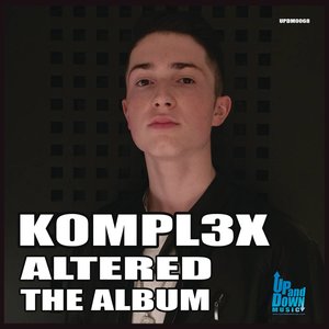 K0MPL3X - Altered The Album