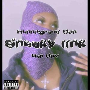 sneaky link (feat. Rah Dior) (Explicit)