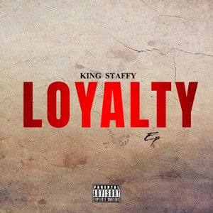 Loyalty (Explicit)