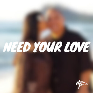 Need Your Love