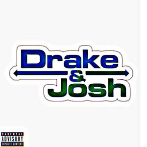 Drake & Josh (feat. Montae & TopShottaZay) [Explicit]