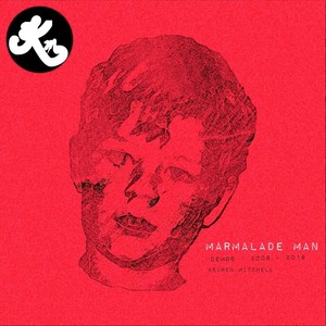 Marmalade Man (Demos 2008-2018) [Explicit]