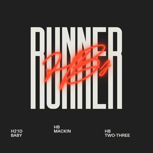 Runner (feat. HB Mackin & HB Two-Three) (Explicit)