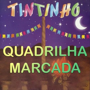 Quadrilha Marcada