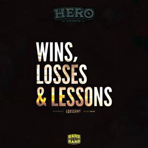 Wins, Losses & Lessons (Explicit)