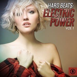 Hard Beats: Electric Power, Vol. 1
