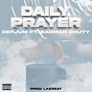 Daily Prayer (Explicit)