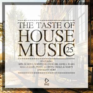 The Taste of House Music, Vol. 25