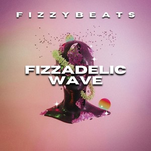 FIZZADELIC WAVE