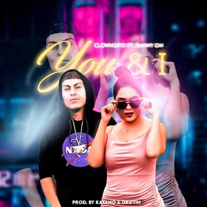 You & I(feat. Fanny On) (Explicit)