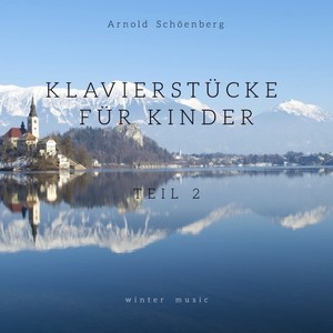 Klavierstücke für Kinder - Teil 2