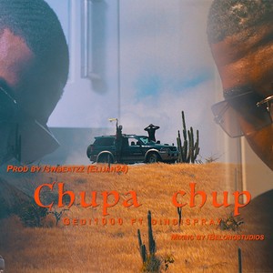 Chupa chup (feat. Dindi Spray) (Explicit)