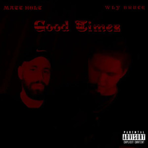 Good Timez (Explicit)