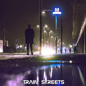 Train Streets