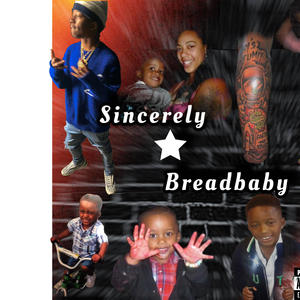 Sincerely Breadbaby (Explicit)