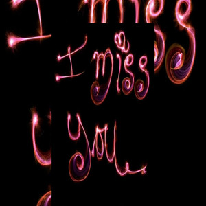 I Miss You