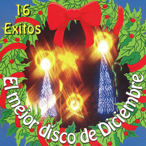 El Mejor Disco de Diciembre 16 Exitos