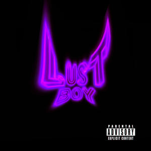 LUSTBOYS (feat. lilswitch) (Explicit)