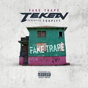 Fake trapè (Explicit)