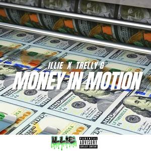 Money in Motion (feat. Trelly G) [Explicit]