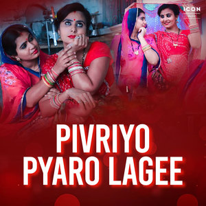 Pivriyo Pyaro Lagee