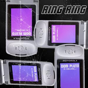 Ring Ring (Explicit)