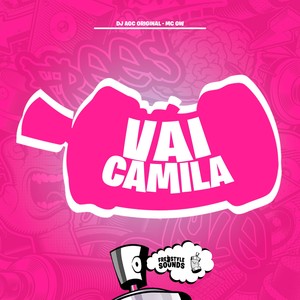 Vai Camila (Explicit)